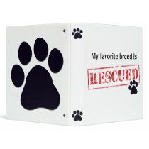 My Favourite Breed Is Rescued Vinyl Binders