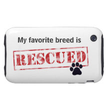 My Favourite Breed Is Rescued iPhone 3 Tough Covers