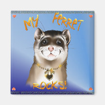 My Ferret Rocks Magnet