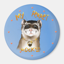 My Ferret Rocks Magnet