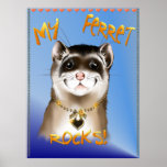 My Ferret Rocks Poster