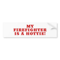 My Firefighter is a Hottie