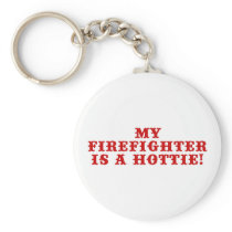 My Firefighter is a Hottie