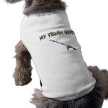 My Fishing Buddy Dog Shirt pet clothing
