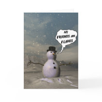 My Friends Are Flakes Card