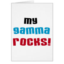 My Gamma Rocks T-shirts and Gifts Cards
