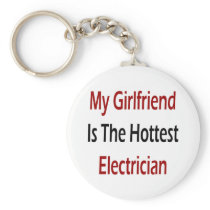 My Girlfriend Is The Hottest Electrician Keychains