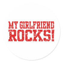 My Girlfriend Rocks Stickers