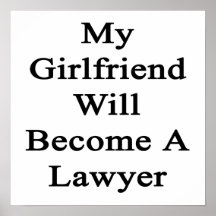 My Girlfriend Will Become A Lawyer Poster
