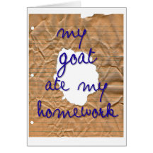 My Goat Ate My Homework Greeting Card