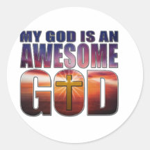 My God is an AWESOME GOD Sticker