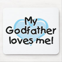 My Godfather loves me (blue) Mouse Pads