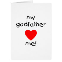 My Godfather Loves Me Greeting Card