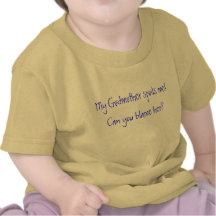 My Godmother spoils me!  Can you blame her? Shirts