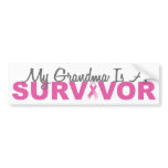 My Grandma Is A Survivor (BCA Pink Ribbon) bumper stickers