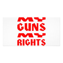 My Guns My Rights Personalized Photo Card