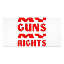 My Guns My Rights Personalized Photo Card