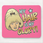 My Hair Is My Glory Funny mousepads