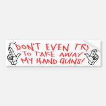 My Hand Guns Bumper Stickers