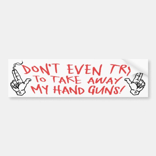 My Hand Guns Bumper Stickers