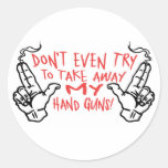 My Hand Guns Round Sticker