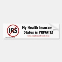 My Health Insurance Status is PRIVATE! Bumper Stickers