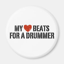 My Heart Beats For a Drummer Refrigerator Magnets