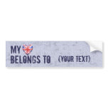 My Heart Belongs Bumper Stickers