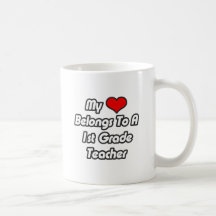 My Heart Belongs To A 1st Grade Teacher Mugs