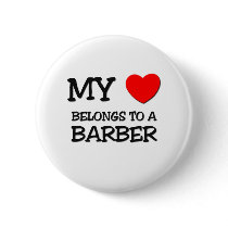 My Heart Belongs To A BARBER Pins