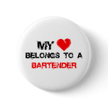 My Heart Belongs To A Bartender Pin