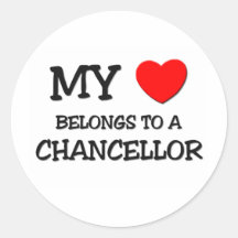 My Heart Belongs To A CHANCELLOR Round Stickers