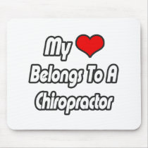 My Heart Belongs To A Chiropractor