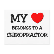 My Heart Belongs To A CHIROPRACTOR Postcard