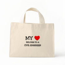 My Heart Belongs To A CIVIL ENGINEER Tote Bags