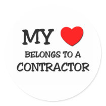 My Heart Belongs To A CONTRACTOR Stickers