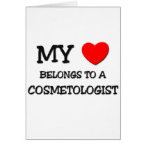 My Heart Belongs To A COSMETOLOGIST