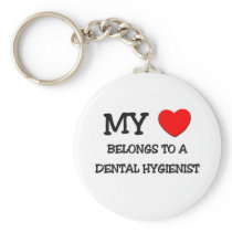 My Heart Belongs To A DENTAL HYGIENIST Key Chains