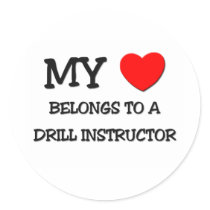 My Heart Belongs To A DRILL INSTRUCTOR Sticker