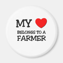 My Heart Belongs To A FARMER Fridge Magnets