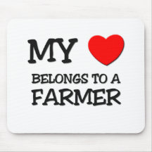 My Heart Belongs To A FARMER Mouse Mat