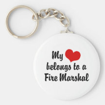 My Heart Belongs To A Fire Marshal Key Chain