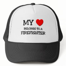 My Heart Belongs To A FIREFIGHTER