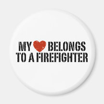 My Heart Belongs To A Firefighter Magnets