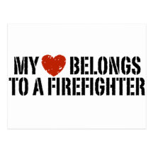 My Heart Belongs To A Firefighter Postcard