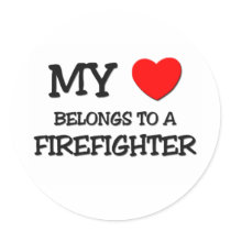 My Heart Belongs To A FIREFIGHTER