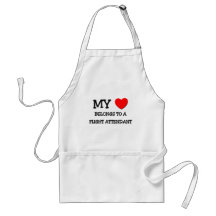 My Heart Belongs To A FLIGHT ATTENDANT Apron