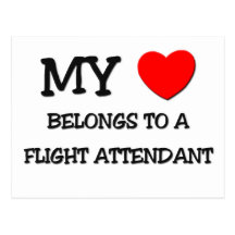 My Heart Belongs To A FLIGHT ATTENDANT Postcard