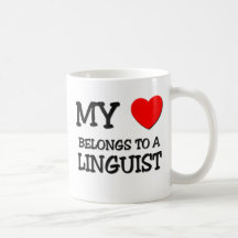 My Heart Belongs To A LINGUIST Coffee Mug