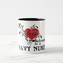 My Heart Belongs to a Navy Nuke Coffee Mug